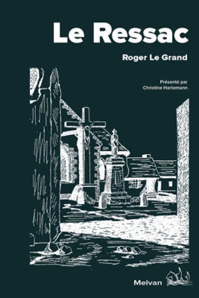 Le Ressac - Roman de Roger Le Grand